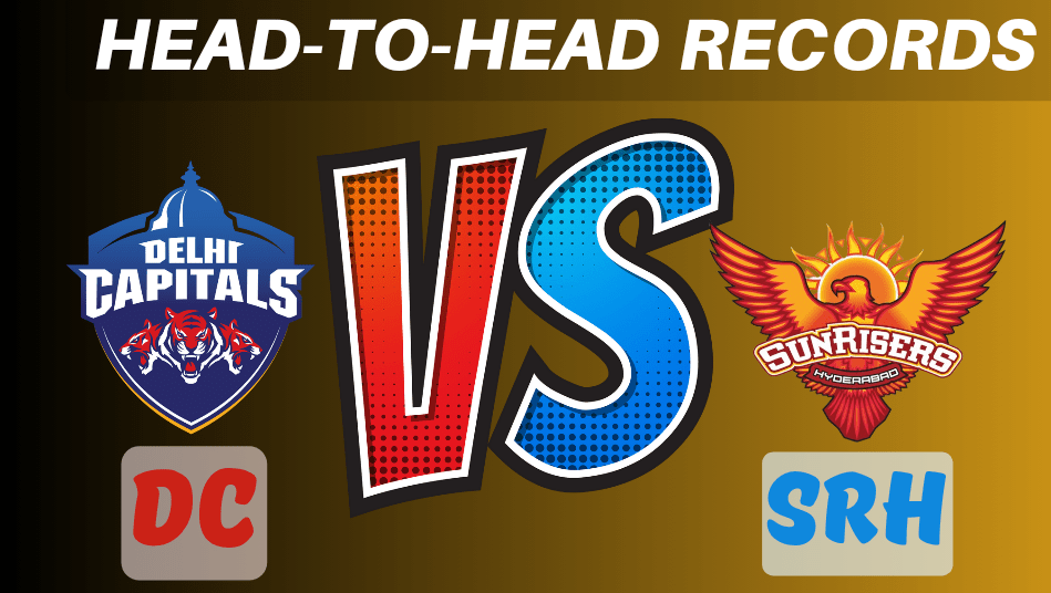 DC vs SRH Head-to-Head Records